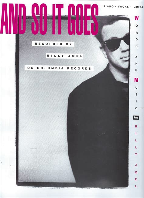 Billy Joel and 7 more. Browse our 22 arrangements of "And So It Goes." Sheet music is available for Piano, Voice, Guitar and 13 others with 13 scorings and 3 notations in 19 genres. Find your perfect arrangement and access a variety of transpositions so you can print and play instantly, anywhere. Lyrics begin: "In ev'ry heart there is a room, a ...